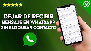 Whatsapp solo recibir mensajes de contactos